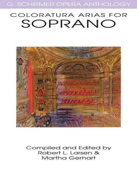 Coloratura Arias for Soprano Coloratura Soprano - Sheet Music