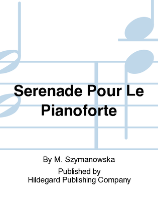 Serenade Pour Le Pianoforte