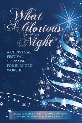 What A Glorious Night - Choral Book
