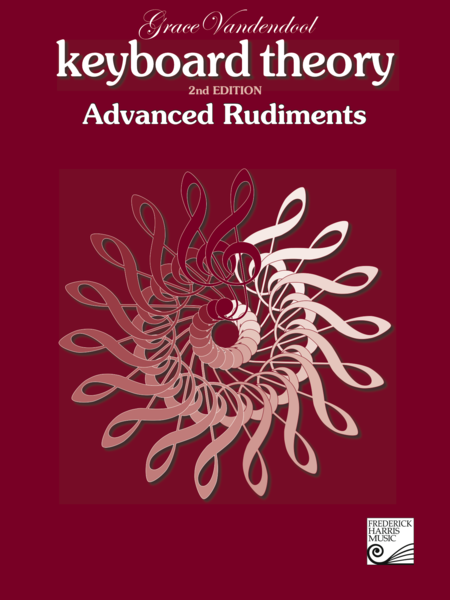 Keyboard Theory, 2nd Edition: Advanced Rudiments