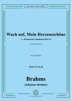 Brahms-Wach auf,Mein Herzensschöne,WoO 33 No.16,in G flat Major,for Voice&Piano