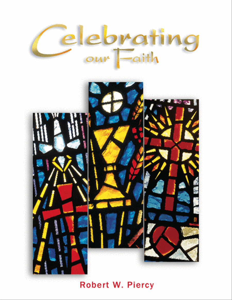 Celebrating Our Faith - Student Melody edition