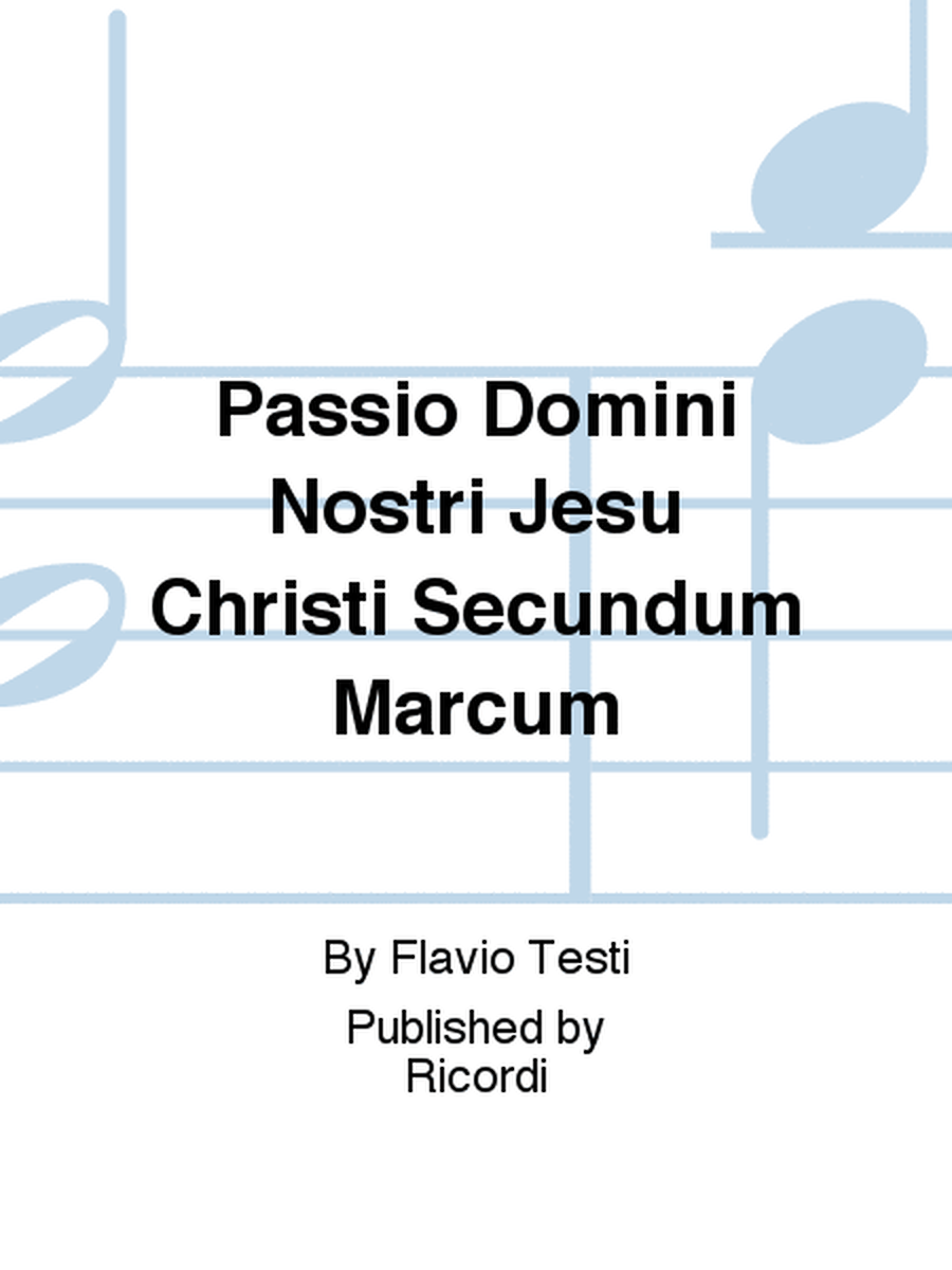 Passio Domini Nostri Jesu Christi Secundum Marcum