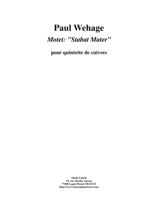 Book cover for Paul Wehage: Motet "Stabat Mater" for Brass Quintet