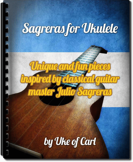 Sagreras for Ukulele - 11 Fun Pieces