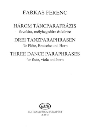 Book cover for Three Dance Paraphrases for Flute, Viola & Horn