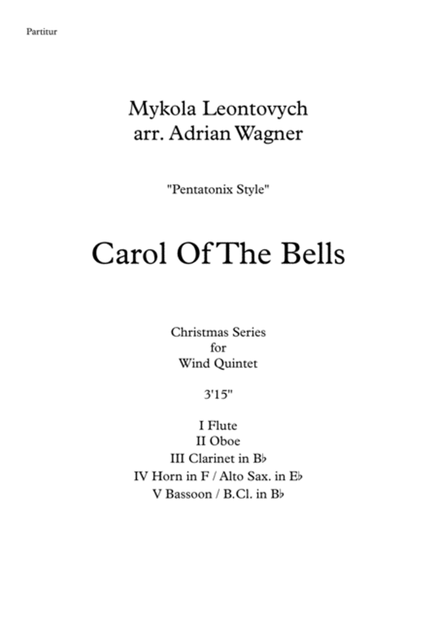 "Carol Of The Bells" (Pentatonix Style) Wind Quintet arr. Adrian Wagner image number null