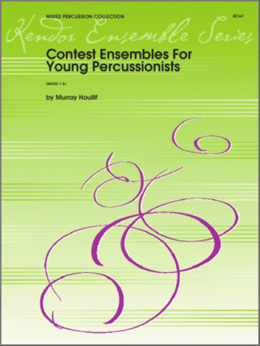 Contest Ensembles For Young Percussionists by Murray Houllif Percussion - Sheet Music