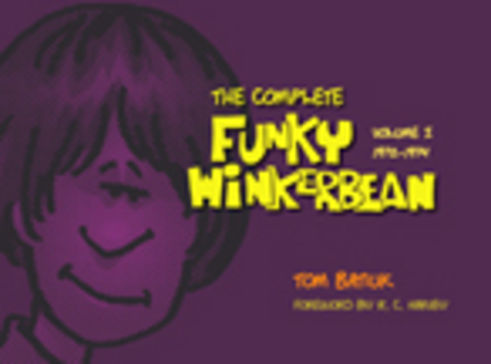 The Complete Funky Winkerbean Vol. 1 (1972-1974)