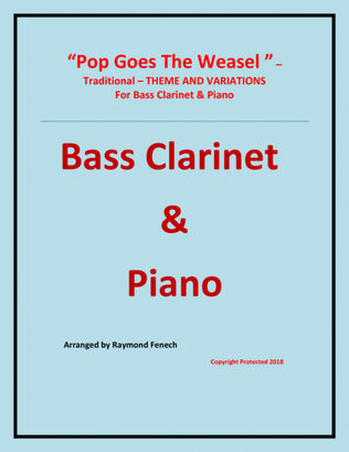 Book cover for Pop Goes the Weasel - Theme and Variations For Bass Clarinet and Piano