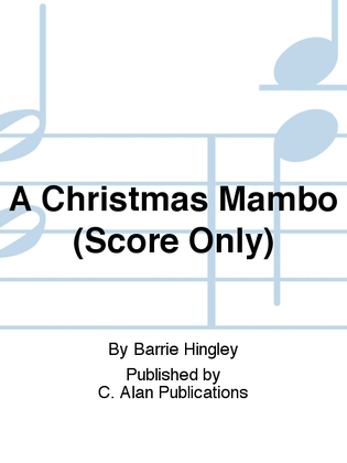 A Christmas Mambo (Score Only)