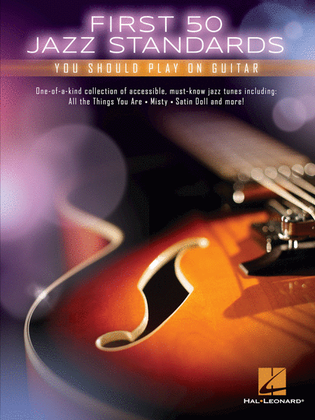 Book cover for First 50 Jazz Standards You Should Play on Guitar