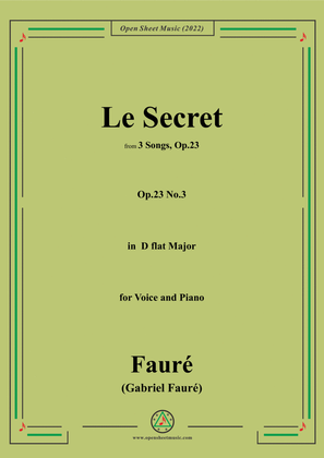 Book cover for Fauré-Le Secret,from 3 Songs,Op.23 No.3,in D flat Major,for Voice&Piano
