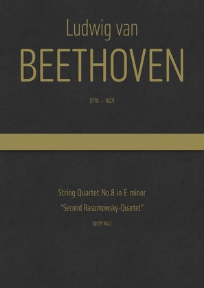 Book cover for Beethoven - String Quartet No.8 in E minor, Op.59 No.2 "Second Rasumowsky-Quartet"