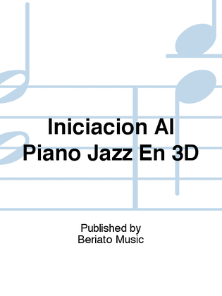 Iniciación Al Piano Jazz En 3D