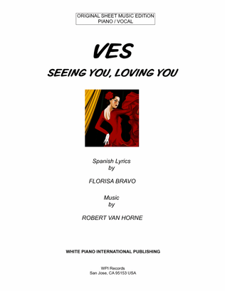VES / SEEING YOU, LOVING YOU  (Piano/Vocal)