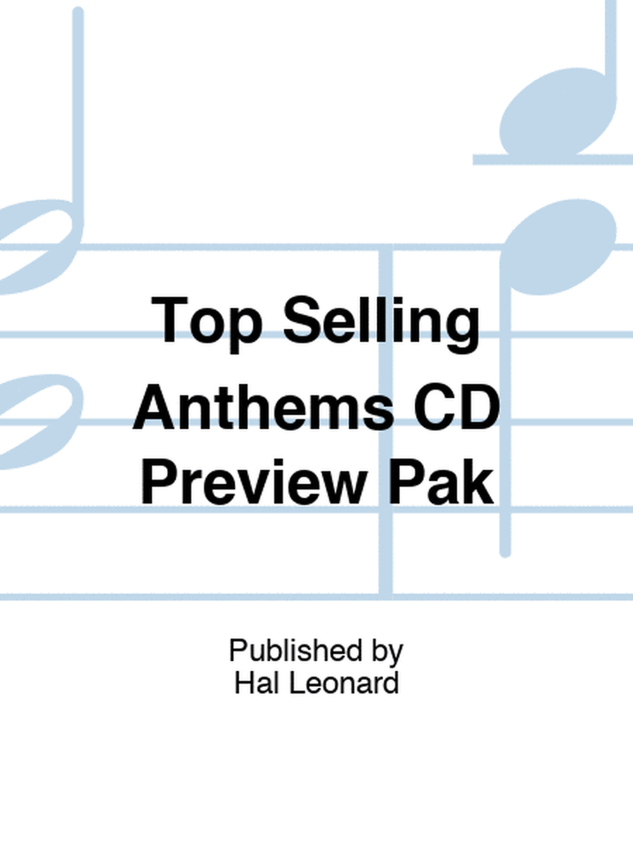 Top Selling Anthems CD Preview Pak