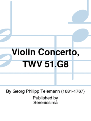 Book cover for Violin Concerto, TWV 51.G8
