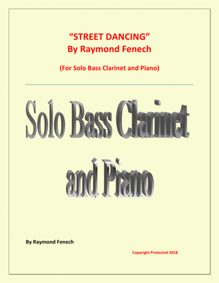 "Street Dancing" - For Solo Bass Clarinet and Piano - Early Intermediate/ Intermediate level