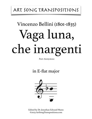 Book cover for BELLINI: Vaga luna, che inargenti (transposed to E-flat major)