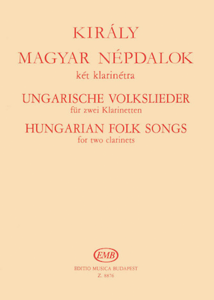 Hungarian Folk Songs for Two Clarinets