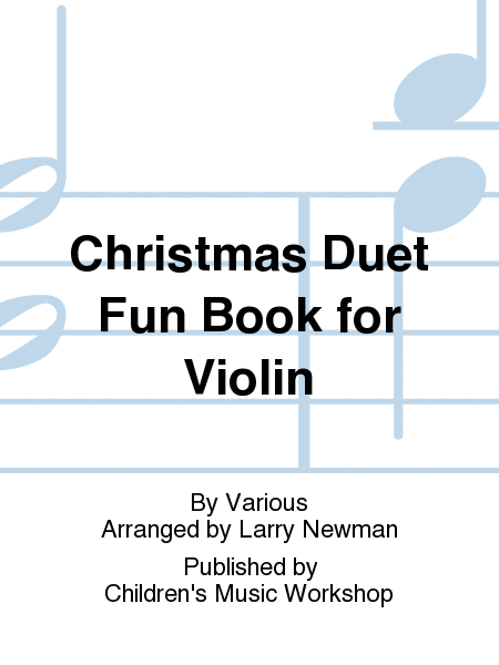 Christmas Duet Fun Book for Violin