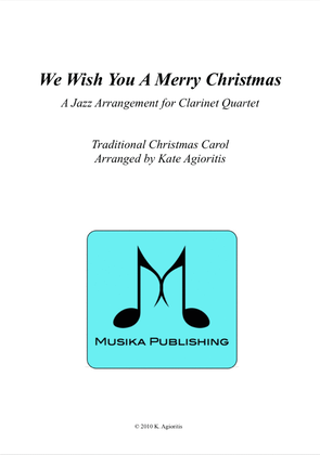 Book cover for We Wish You A Merry Christmas - Jazz Carol for Clarinet Quartet