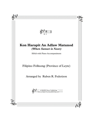 Kon harapit na an adlaw matunod (Philippine Folksong)