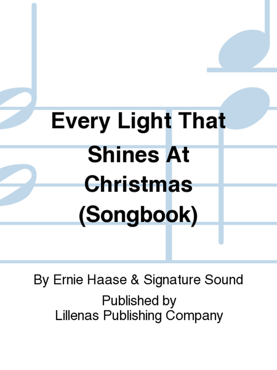 Every Light That Shines At Christmas (Songbook)
