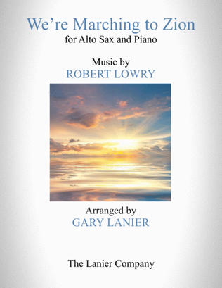 Book cover for WE'RE MARCHING TO ZION (for Alto Sax and Piano with Score/Part)