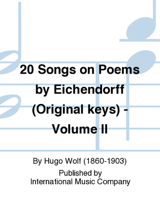 20 Songs On Poems By Eichendorff (G. & E.) Original Keys - Volume II