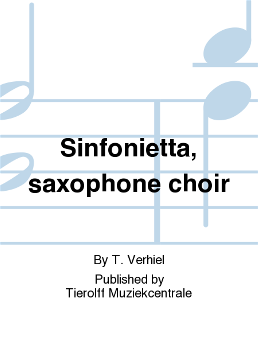 Sinfoniëtta, Saxophone ensemble Choir scores gallery preview page 1