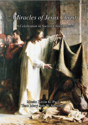 Book cover for Miracles of Jesus Christ, A Celebration in Sacred Choral Music