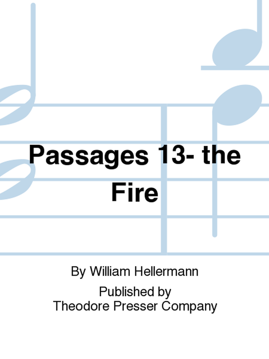 PASSAGES 13- THE FIRE