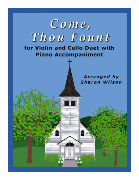 Come, Thou Fount of Every Blessing (Easy Violin and Cello Duet with Piano Accompaniment) image number null