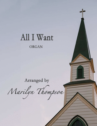 Book cover for All I Want--Organ.pdf