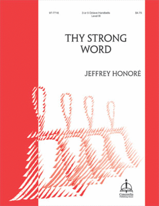 Thy Strong Word (Honore)