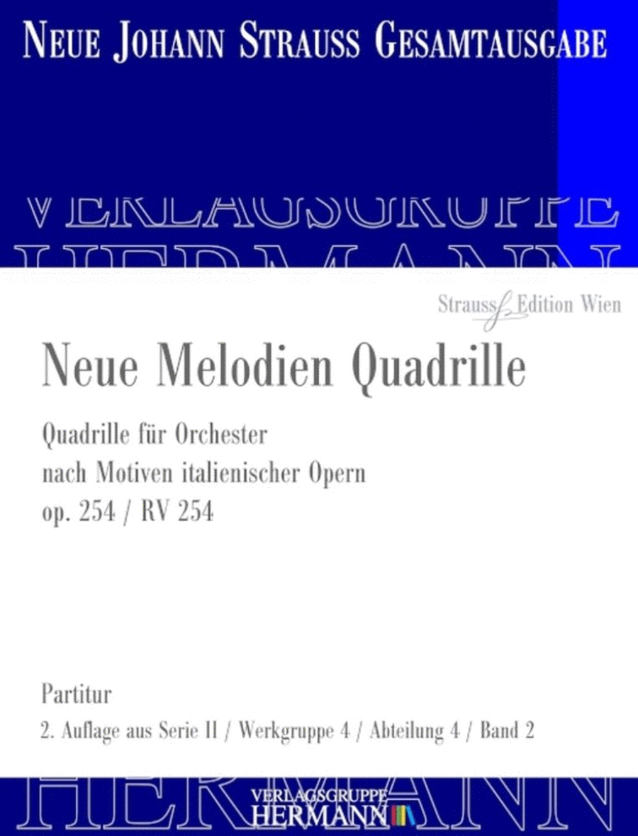 Neue Melodien Quadrille Op. 254 RV 254