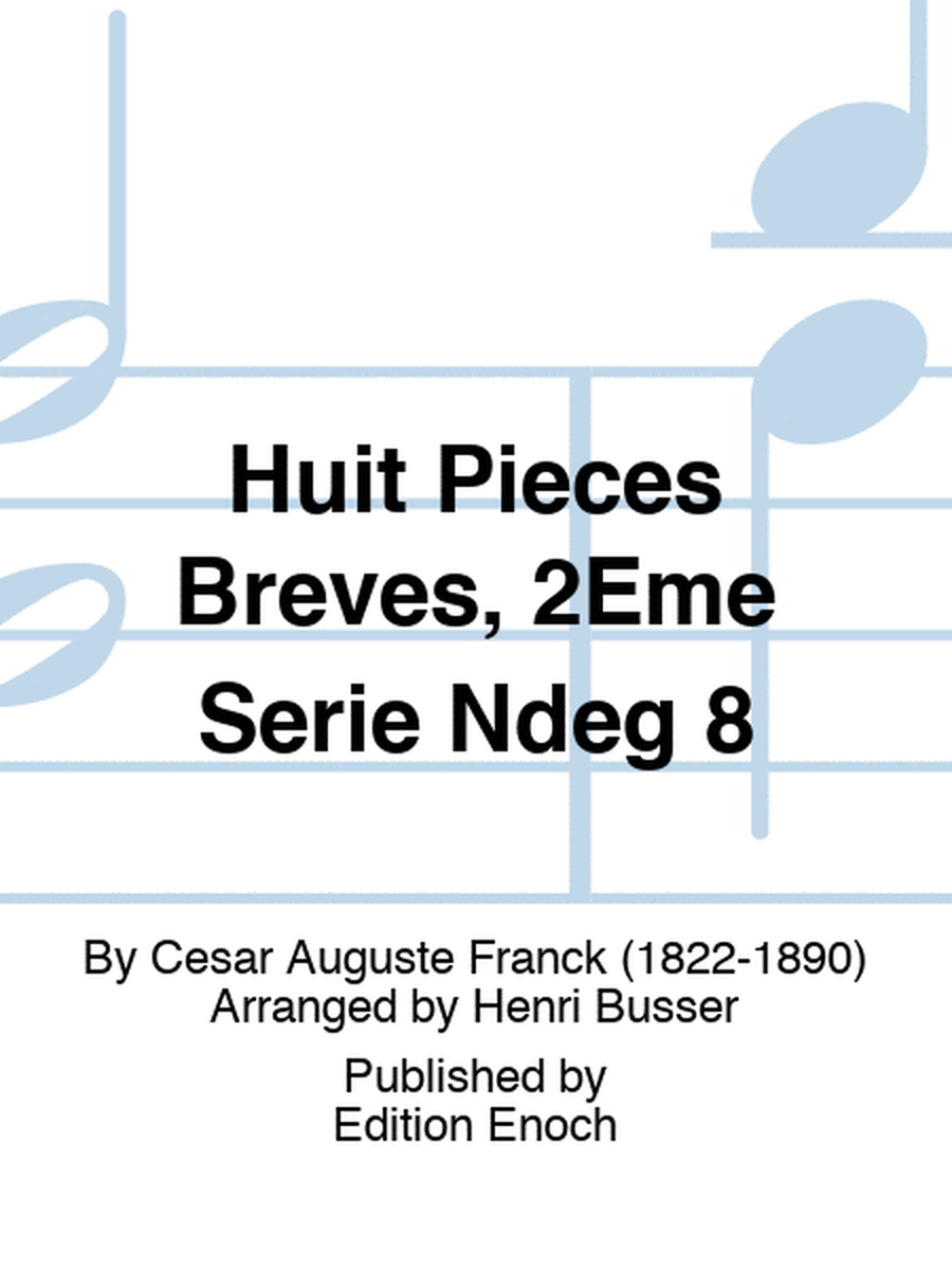 Huit Pièces Brèves, 2Ème Serie N° 8