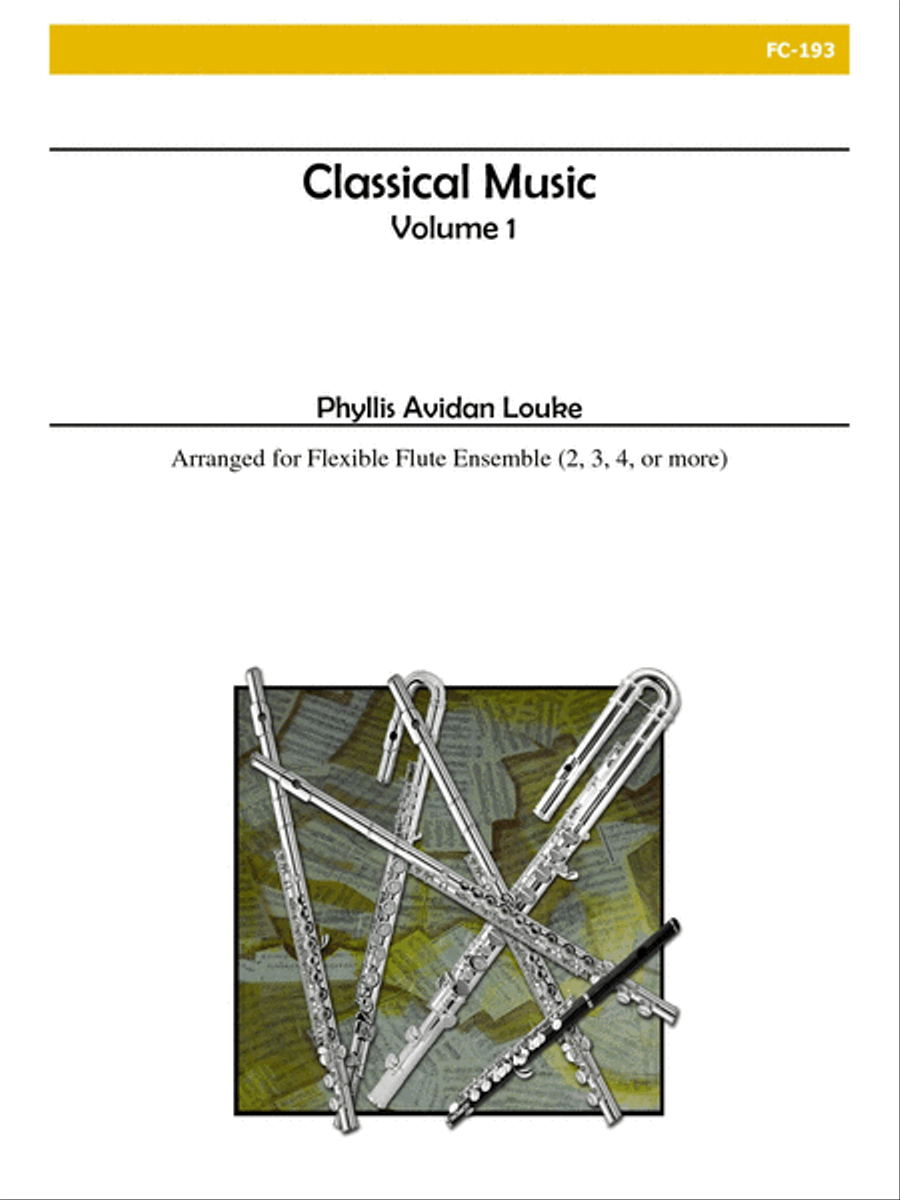 Book cover for Classical Music, Volume 1 (Flexible Flute Ensemble)