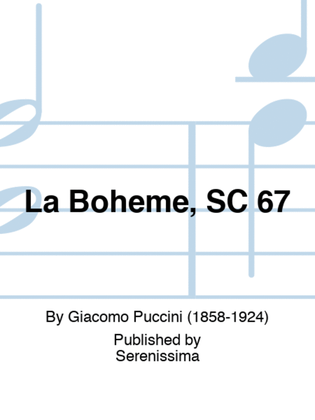 La Boheme, SC 67