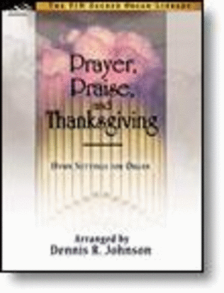 Prayer, Praise, and Thanksgiving