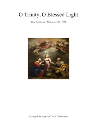 O Trinity, O Blessed Light