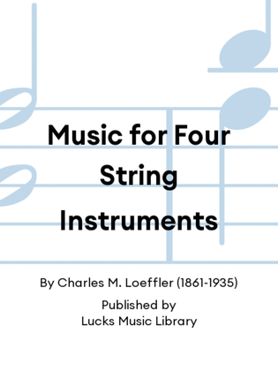 Music for Four String Instruments