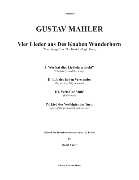 Vier Lieder aus Des Knaben Wunderhorn (Four Songs from the Youth's Magical Horn) Trombone & Piano