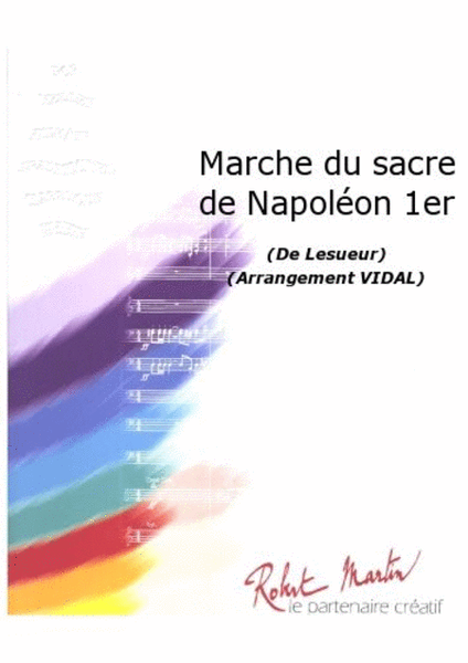 Marche du Sacre de Napoleon 1er