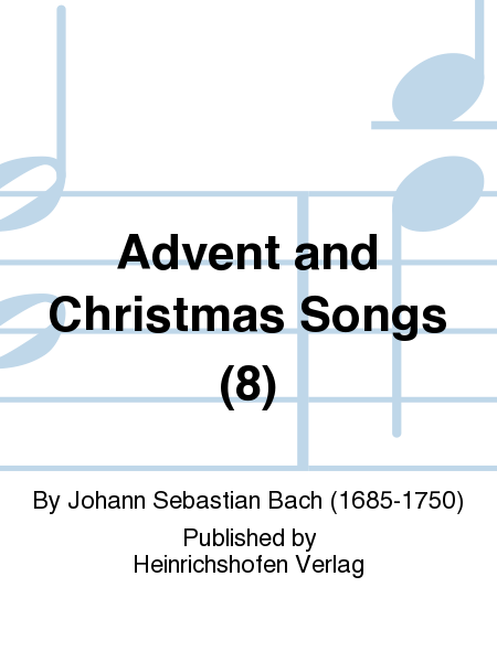 Advent and Christmas Songs (from the Schemelli Song Book)