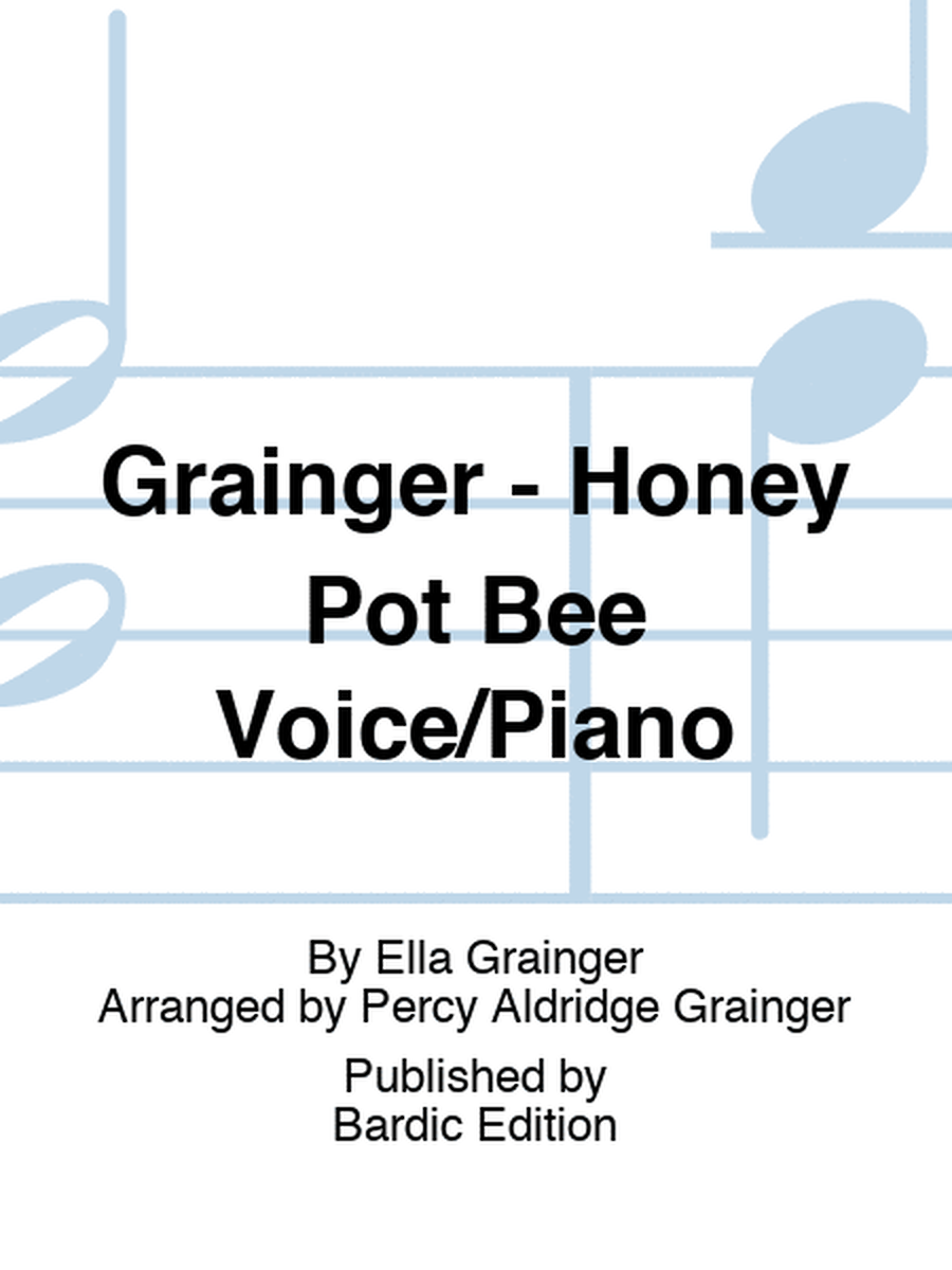 Grainger - Honey Pot Bee Voice/Piano