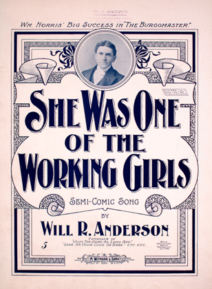 She Was One of the Working Girls. Semi-Comic Song