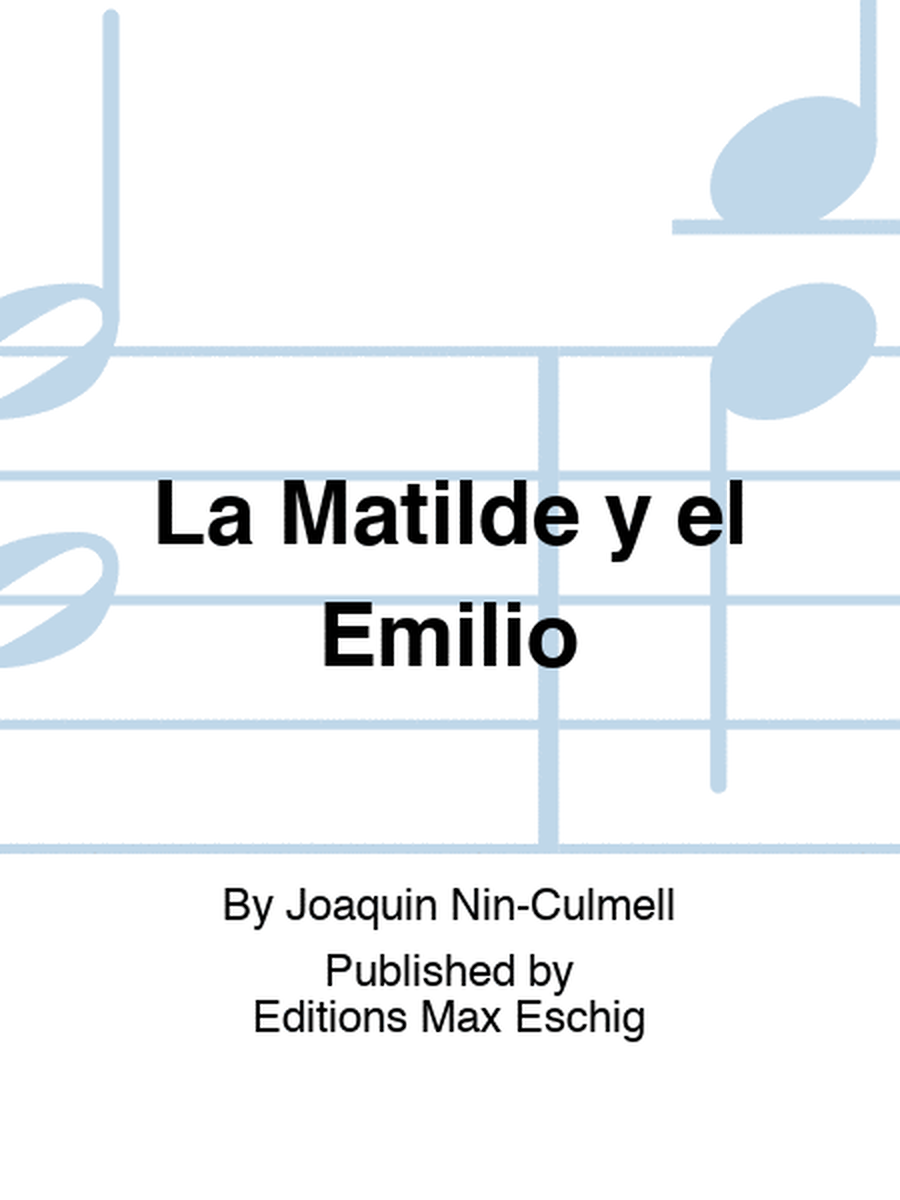 La Matilde y el Emilio